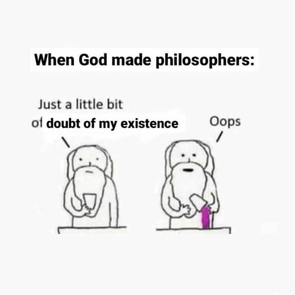 Philosophy Meme